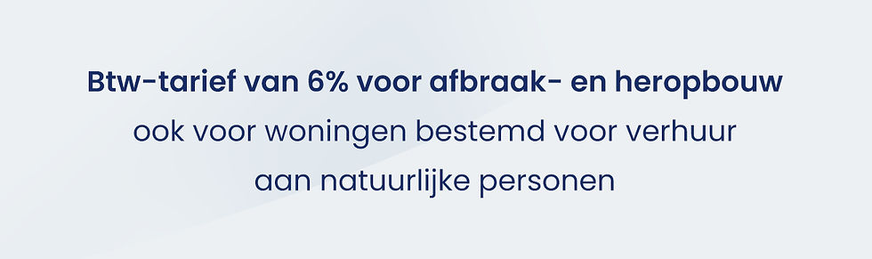 6% btw op nieuwbouw in België nu ook voor verhuur aan natuurlijke personen